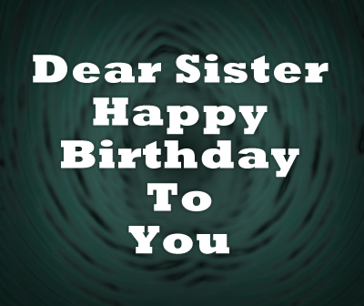 Birthday card for sister