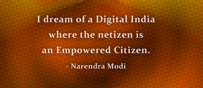 Digital India quote by Indian Prime Minister