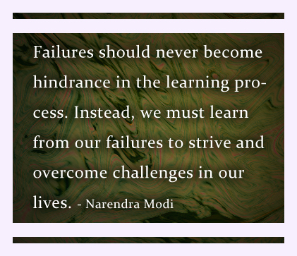 Failure Quote by Narendra Modi