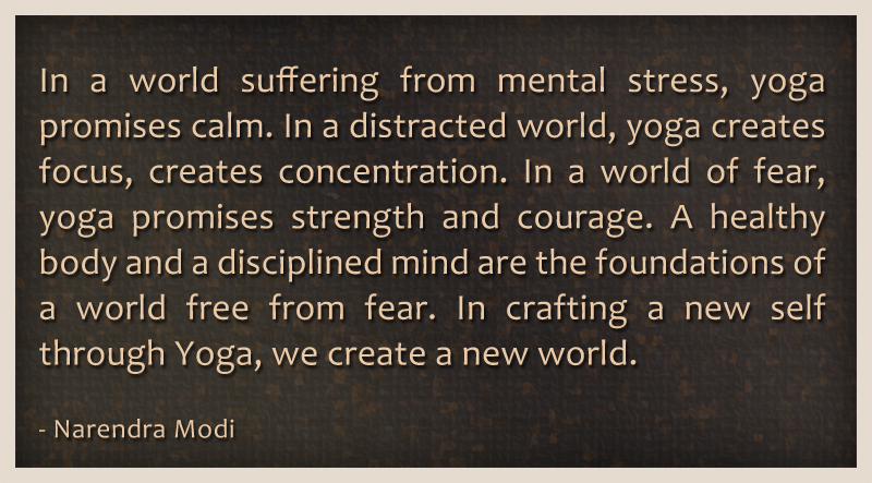 Narendra modi quote about Yoga