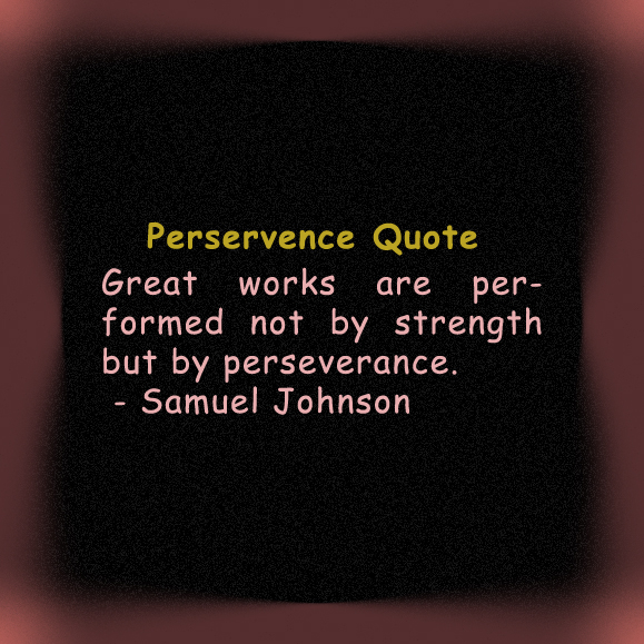 Perservence Quote by Samuel johnson