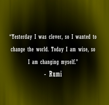 Quotes of Rumi on changing the world