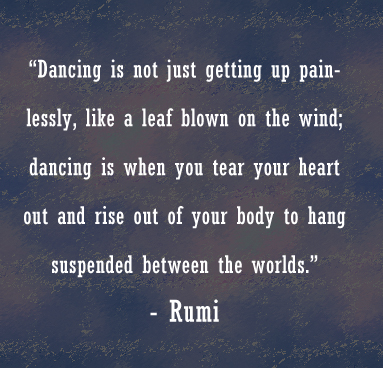 Rumi quote on dancing