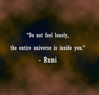 Rumi quote on loneliness