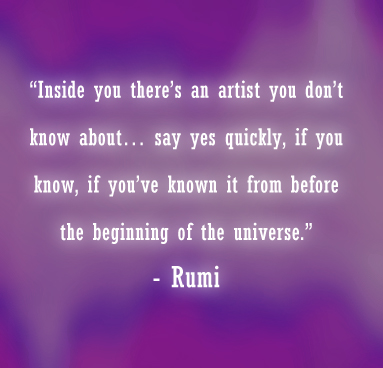 Rumi thoughts about artist