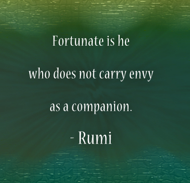 Saying by rumi on envy