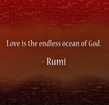 Saying by rumi on love and god