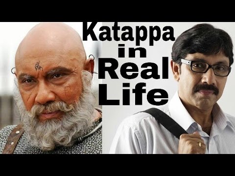 Katappa in real life looks