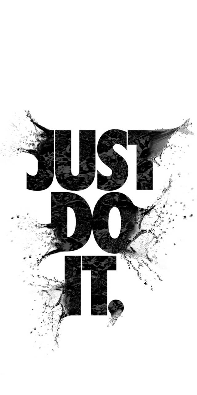 Just do it wallpaper for apple Iphone and samsung galaxy mobile phones